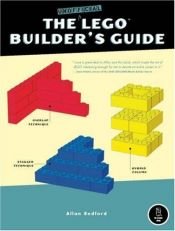 book cover of The Unofficial LEGO Builder's Guide by Allan Bedford