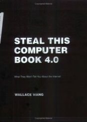book cover of Steal This Computer Book 3 by Wallace Wang