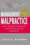 Management malpractice : how to cure unhealthy management practices that disable your organization
