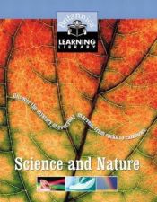 book cover of Science and Nature (Britannica Learning Library) by Encyclopaedia Britannica
