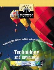 book cover of Technology and Inventions (Britannica Learning Library) by Encyclopaedia Britannica
