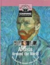book cover of Artists Around the World (Britannica Learning Library) by Encyclopaedia Britannica