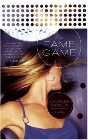 book cover of The Fame Game by Charles Casillo