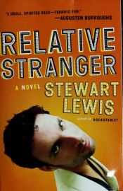 book cover of Relative Stranger by Stewart Lewis