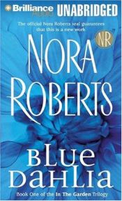 book cover of Blue dahlia by Νόρα Ρόμπερτς