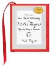 book cover of Wisdom from The World According to Mister Rogers by Peter Pauper Press Editors