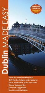 book cover of Dublin Made Easy (Open Road Travel Guides) by Dan McQuillan