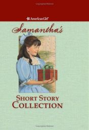 book cover of Samantha's Short Story Collection by Valerie Tripp