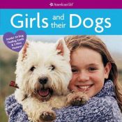 book cover of Girls and Their Dogs (American Girl Library) by Pleasant Co. Inc.
