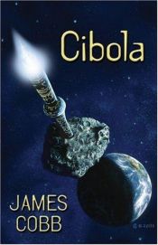 book cover of Cibola (Five Star Science Fiction) by James Cobb