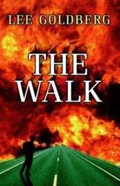 book cover of Walk, The by Lee Goldberg