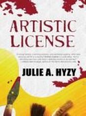 book cover of Artistic License by Julie Hyzy