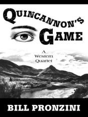 book cover of Quincannon's Game: A Western Quartet (Five Star First Edition Westerns) by Bill Pronzini