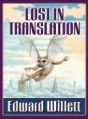 book cover of Lost in Translation by Edward Willett