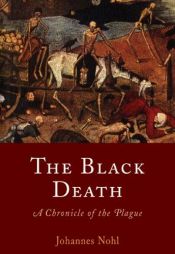 book cover of The Black Death: A Chronicle of the Plague by Johannes Nohl
