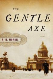 book cover of The Gentle Axe by R.N. Morris