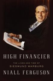 book cover of High Financier by Niall Ferguson