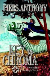 book cover of Key to Chroma by Piers Anthony