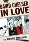 David Chelsea in love