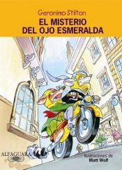 book cover of El misterio del ojo esmeralda by Geronimo Stilton|Titi Plumederat