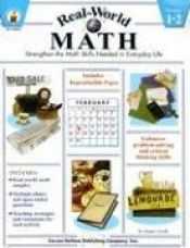 book cover of Real-world Math Grades 1-2 by Susan Carroll