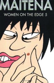 book cover of Women on the edge by Maitena Burundarena