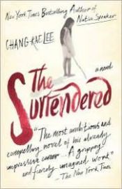 book cover of The Surrendered by Chang-Rae Lee