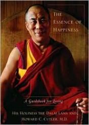 book cover of The Essence of Happiness: A Guidebook for Living by Dalai Lama