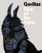 book cover of Rise of the Ogre by Gorillaz