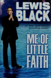 book cover of Me of Little Faith by Lewis Black