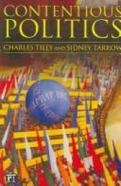 book cover of Contentious politics by Charles Tilly