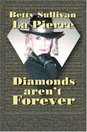 book cover of Diamonds Aren't Forever (Hawkman Series) (Hawkman, Bk 6) by Betty Sullivan La Pierre