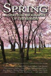book cover of Spring: A Spiritual Biography of the Season by Gary D. Schmidt