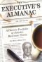 The Executive's Almanac: A Diverse Portfolio of Eclectic Business TriviaQuirk Books