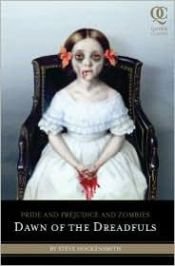 book cover of Pride and Prejudice and Zombies: Dawn of the Dreadfuls by Steve Hockensmith