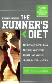 book cover of Runner's World Runner's Diet: The Ultimate Eating Plan That Will Make Every Runner (and Walker) Leaner, Faster, and Fitt by Madelyn H. Fernstrom