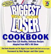 book cover of The Biggest Loser Cookbook by Devin Alexander
