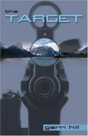 book cover of The target by Gerri Hill
