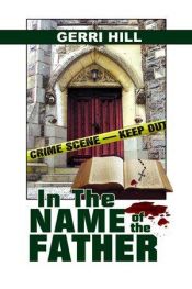 book cover of In the Name of the Father by Gerri Hill