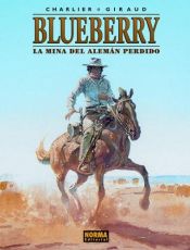 book cover of La mina del Aleman perdido - 11 - Teniente Blueberry by Moebius