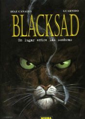 book cover of Blacksad 1: Un lugar entre las sombras by Juan Díaz Canales