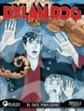 book cover of Dylan Dog vol. 4: El dios prisionero by Tiziano Sclavi