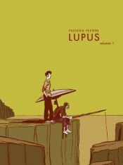 book cover of Lupus, vol. 1 by Frederik Peeters