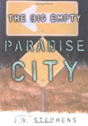 book cover of Paradise City (The Big Empty, Book 2) by Tracy Lynn