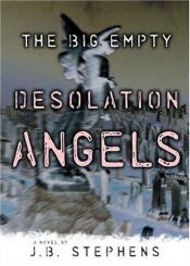book cover of Desolation Angels #3 (The Big Empty) by Tracy Lynn
