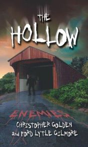 book cover of The Hollow: Enemies by Christopher Golden