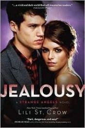 book cover of Jealousy: A Strange Angels Novel: 3 by Lilith Saintcrow
