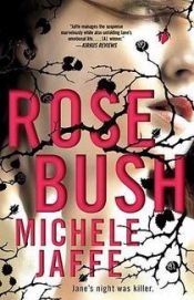 book cover of Rosebush by Michele Jaffe