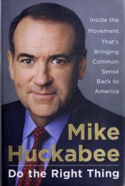 book cover of Do the Right Thing by Mike Huckabee