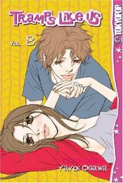 book cover of Tramps Like Us 8 (Tramps Like Us (Graphic Novels)) by Yayoi Ogawa